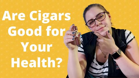 Cigars and Your Health