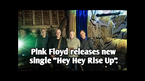 Pink Floyd Releasing New Song “Hey, Hey Rise Up!” to Support Ukraine