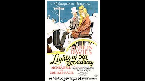 Lights of Old Broadway (1925) | Directed by Monta Bell - Full Movie