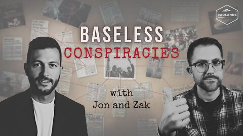 Baseless Conspiracies Ep 2 - McCain in the Membrane