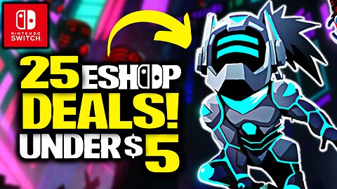 New Nintendo Switch Eshop Sale, 25 Best Deals Under $5!