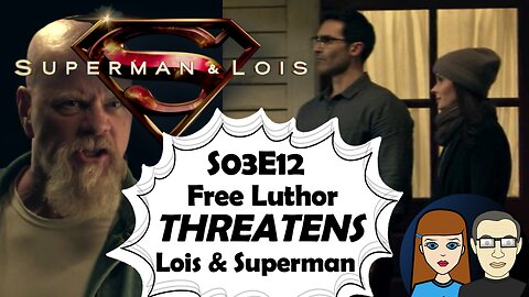 Superman & Lois—Show Takes Unwelcome Dark Turn—S03E12
