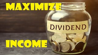 How to Maximize Dividend Income | Calculator Update