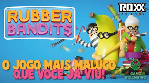 RUBBER BANDITS - O JOGO MAIS MALUCO QUE VOCÊ JÁ VIU! (PT-BR)