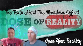 The Truth About The Mandela Effect ~ Open Your Reality Featuring Brian S Staveley