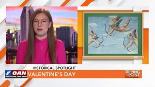 Tipping Point - Historical Spotlight - Valentine’s Day