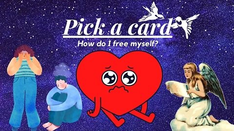 How do I free myself? 🕊️🧿 Pick-a-card