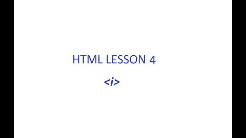 HTML Lesson 4 [Italics Tag]