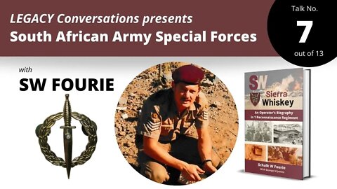 Legacy Conversations with Sergeant Major SW Fourie – Erasmus Patrol in Southern Angola 7