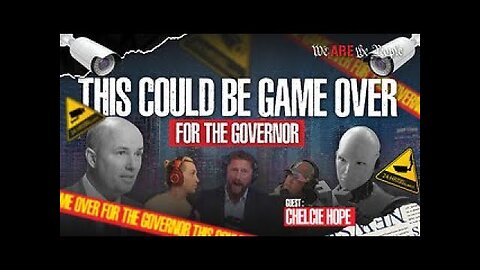 This Could Be Game Over For The Governor Ft. Chelcie Hope - We Are The People Ut