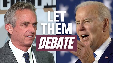 Is Joe Biden AFRAID to Debate RFK Jr.?