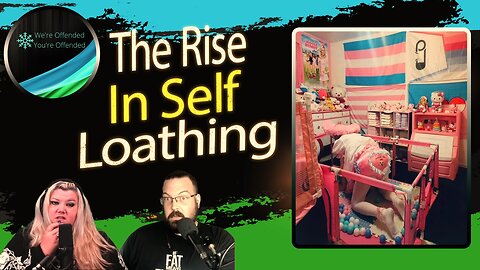 Ep#254 A rise in self-loathing | We're Offended You're Offended Podcast