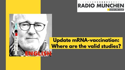 Update mRNA-vaccination: Where are the valid studies? | First Published on November 28, 2020