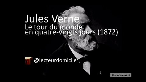 Jules Verne - Le tour du monde en quatre-vingts jours - 37 (fin)
