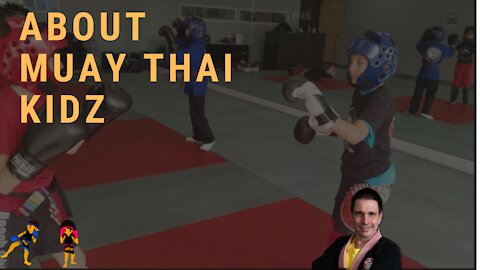 Muay Thai kidz program Introduction