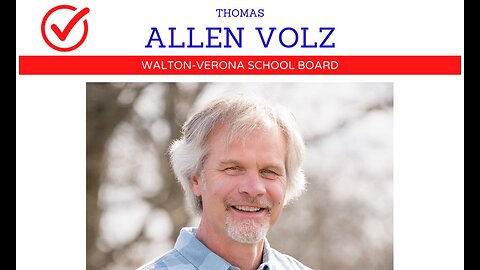 Allen Volz for Walton Verona School Board