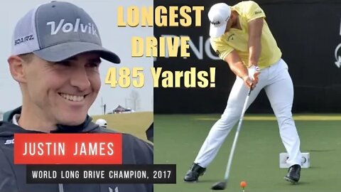 JUSTIN JAMES Golf World Long Drive Champion - Imagine 485 Yards!!!