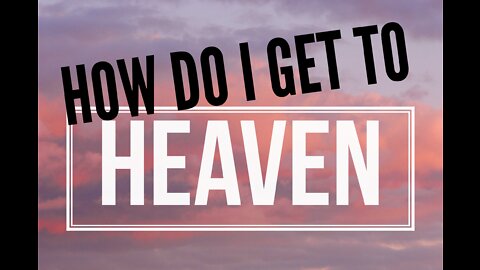 Watchman River - How do I get to Heaven? How does Jesus Save?