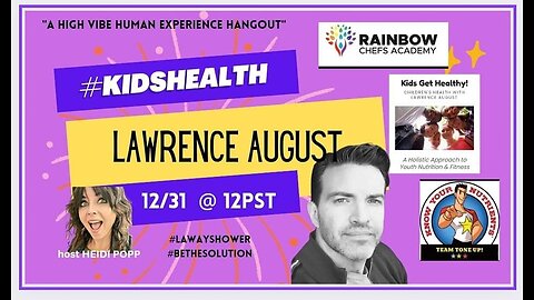 #KIDSHEALTH Ep: 02 with Lawrence August