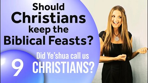Did Yeshua Call us Christians? | Part 9 | Where did the title Christian come from?