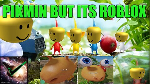 Pikmin but its Roblox