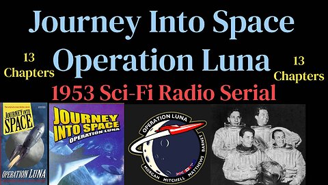 Journey Into Space 1953 (Ep08) Operation Luna