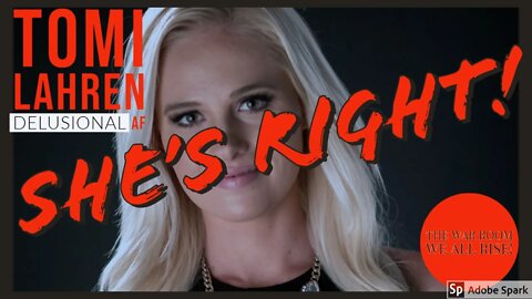 Tomi Lahren was RIGHT!