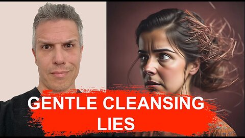 Gentle cleansing is a LIE