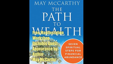 Free Manifestation Workshop Includes Guest Appearance by Author May McCarthy