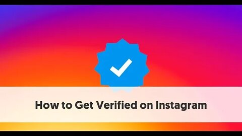 How To Verify Your Instagram Account