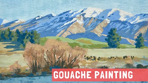 How to Paint a MOUNTAIN LANDSCAPE Using GOUACHE