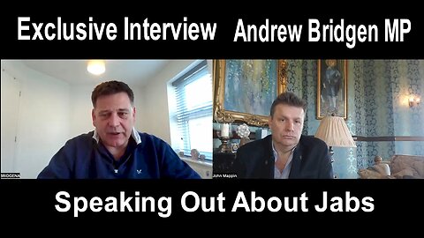 EXCLUSIVE - Andrew Bridgen Member of Parliament is interviewed by John Mappin.