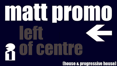 MATT PROMO - Left Of Centre 01 (16.04.2006)