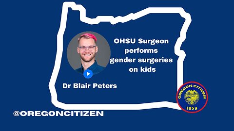 OREGON - Dr Peters at OHSU performs gender surgeries on children