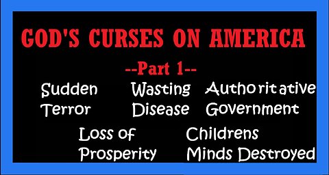 God's Curses on the United States - Part 1