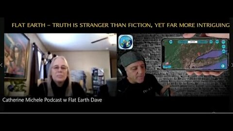 Flat Earth - Truth is Stranger Than Fiction, Yet Far More Intriguing with Dave Weiss [Dec 17, 2021]