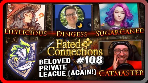 IT'S THAT BPL TIME AGAIN! - FATED #108 feat. Lilylicious, SugarCaned, Dingess