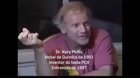 Criador do teste PCR, já em 1997, criticava o excessivo uso de testes