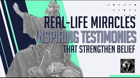 Real-Life Miracles: Inspiring Testimonies That Strengthen Belief