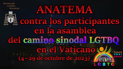 El PCB: Anatema contra los participantes en la asamblea del camino sinodal LGTBQ en el Vaticano (4‒29 de octubre de 2023)
