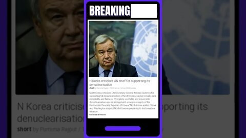 Latest Headlines: N Korea criticises UN chief for supporting its denuclearisation #shorts #news