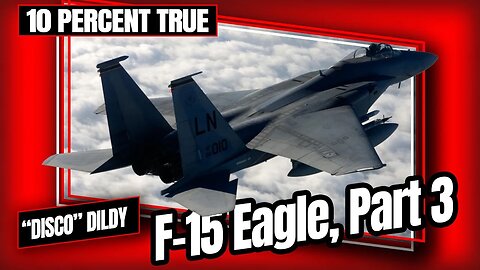 F-15 Eagle Driver, "Disco" Dildy (Part 3)