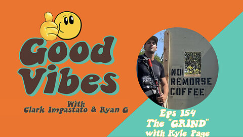 Eps. 154 - The "GRIND" with Kyle Page