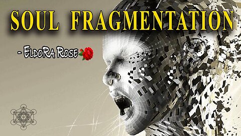 What is Soul Fragmentation and how you can become WHOLE again