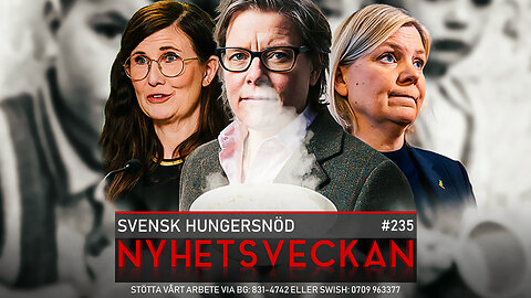 Nyhetsveckan 235 - Svensk hungersnöd, missnöjesparker, kyrkoattack