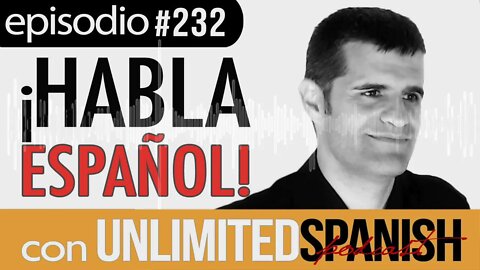 Unlimited Spanish Podcast - #232: Conectores. Shadowing