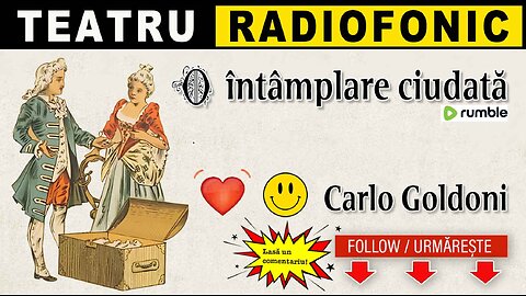 Carlo Goldoni - O intaamplare ciudata | Teatru radiofonic
