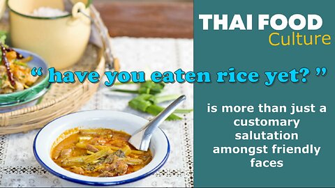 Thai food culture : Eating is about sharing and caring