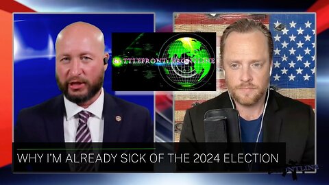 Why I’m Already Sick of the 2024 Election | Interview on Battlefront: Frontline with Dustin Faulkner