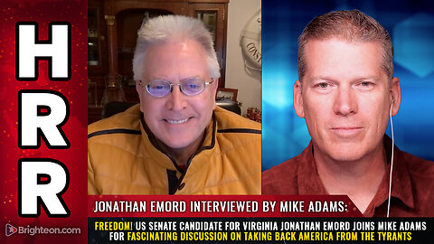 Freedom! US Senate candidate for Virginia Jonathan Emord joins Mike Adams...